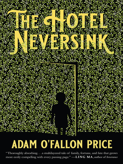 Title details for The Hotel Neversink by Adam O'Fallon Price - Available